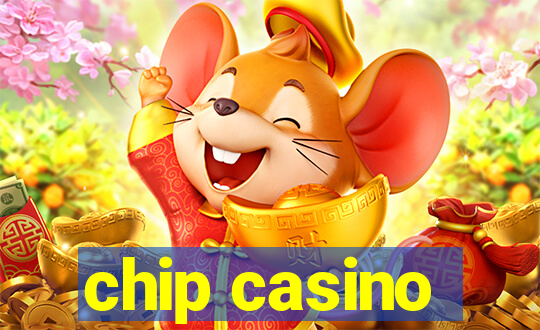 chip casino